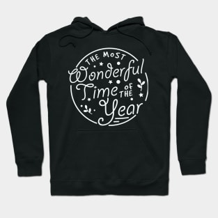 It's The Most Wonderful Time Of The Year Happy Christmas 2021 Hoodie